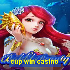 cup win casino